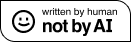 Written by human, not by AI